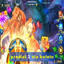 predial 2 via boleto